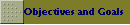 Objectives and Goals